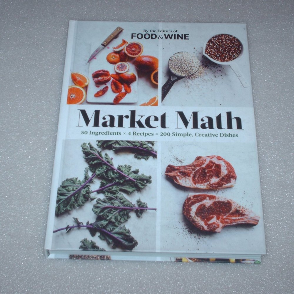Food & Wine's Market Math Cookbook 2015
